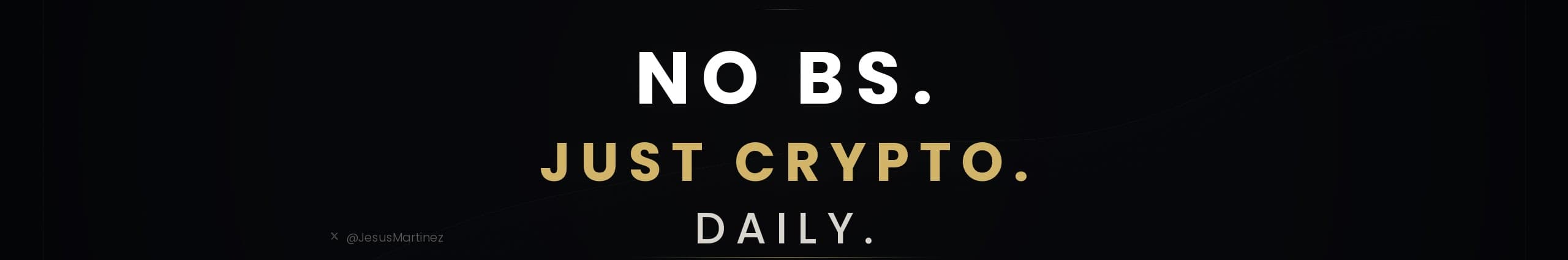 JM Crypto channel banner: No BS. Just Crypto. Daily.